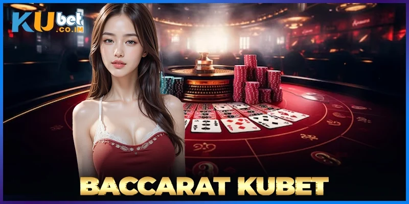 Baccarat KUBET