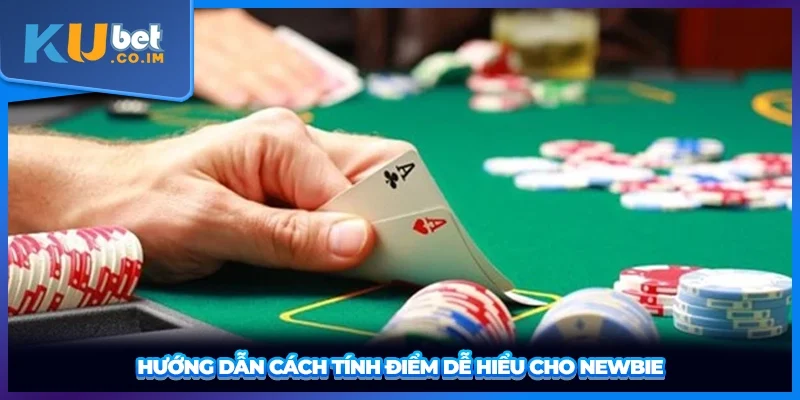 Hướng dẫn cách tính điểm dễ hiểu cho newbie