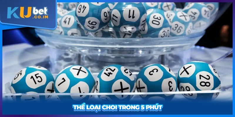Thể loại choi trong 5 phút